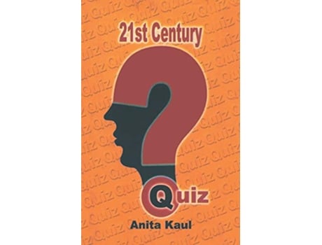 Livro 21st Century Quiz de Anita Kaul (Inglês)