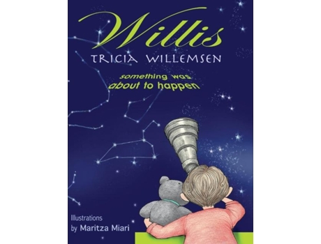 Livro Willis Something Was About To Happen De Tricia Willemsen (inglês)