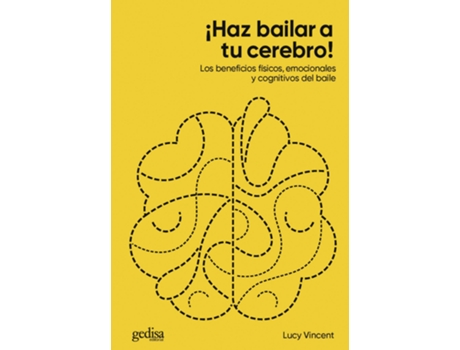 Livro ¡Haz Bailar A Tu Cerebro! de Lucy Vincent (Espanhol)