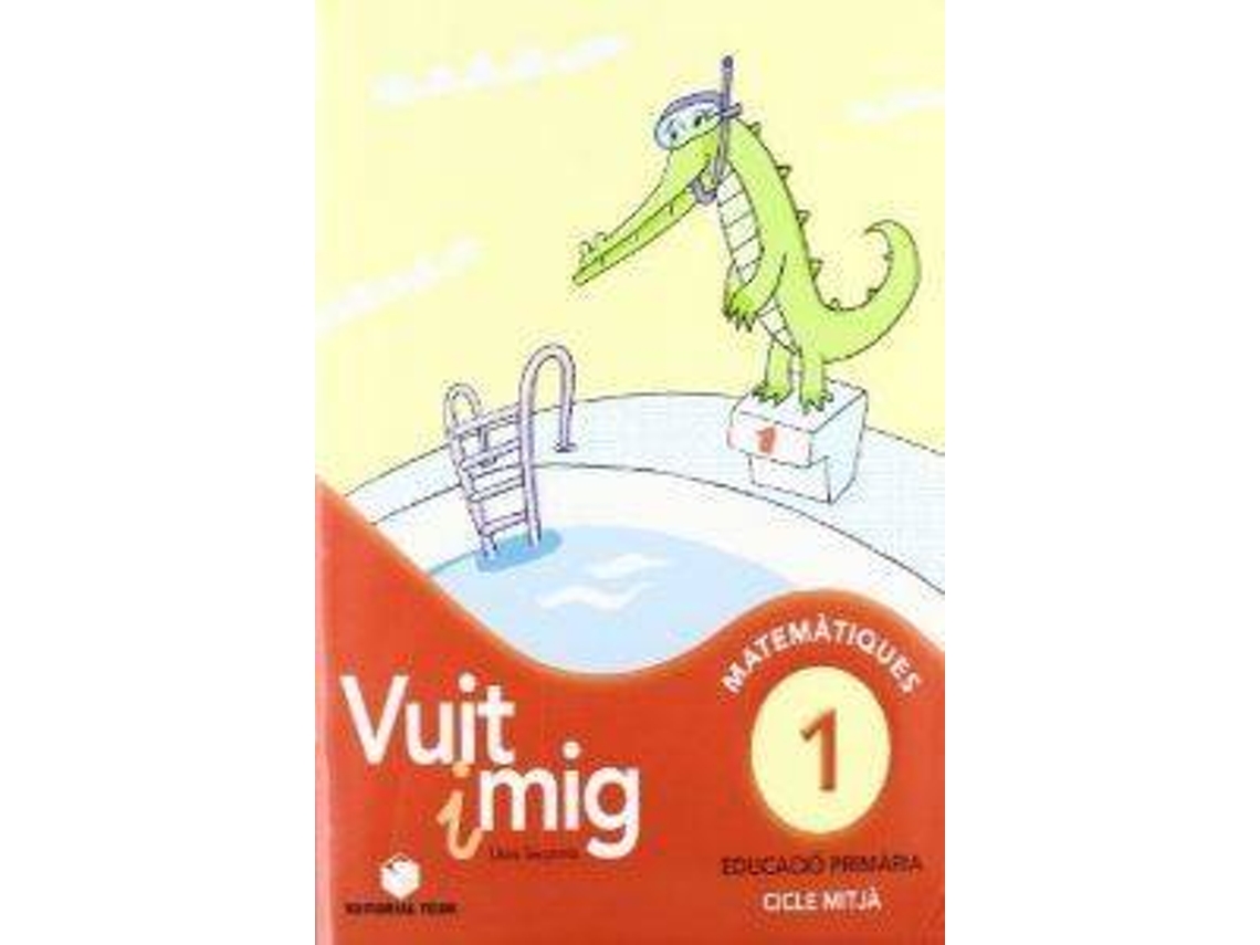 Livro Vuit I Mig.(1-6).(1R.Primaria) de Segarra Neira Lluís (Catalão)