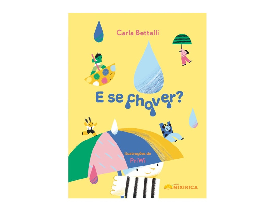 Livro E Se Chover? de Carla Bettelli (Poortugues do Brasil)