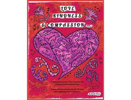 Livro Love Kindness Compassion Vol 3 Compassion de Annette Chiappe (Inglês)