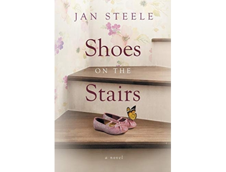 Livro Shoes on the Stairs de Jan Steele (Inglês - Capa Dura)