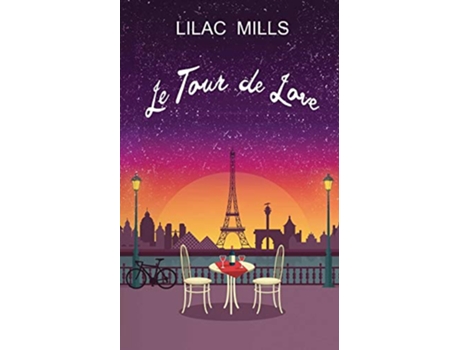 Livro Le Tour de Love de Lilac Mills (Inglês)