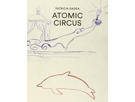 Livro Patricia Gadea.Atomic-Circus de Virginia Torrente (Espanhol)