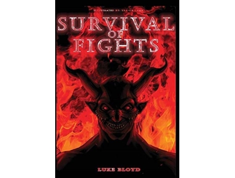 Livro Survival Of Fights De Luke Bloyd (inglês)