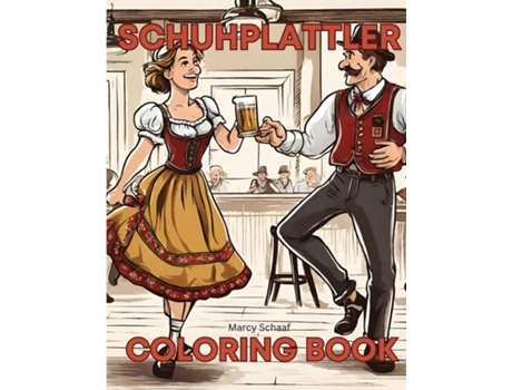 Livro Schuhplattler Geman Dance Coloring Book de Marcy Schaaf (Inglês)