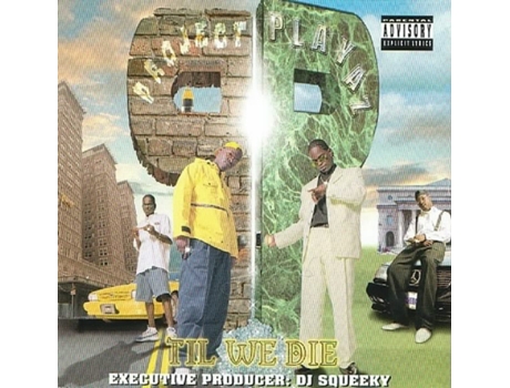 CD Til We Die 2000 de Project Playaz