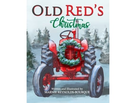 Livro Old Reds Christmas Old Red gets a chance to help a friend Old Reds Adventures de Marnie Reynolds-Bourque (Inglês)