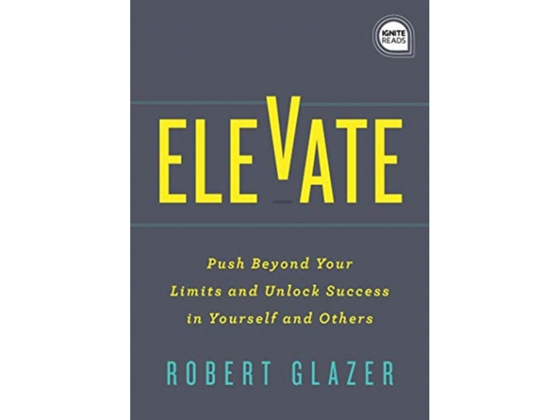Livro Elevate de Robert Glazer (Inglês - Capa Dura)