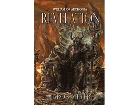 Livro William Of Archonia Volume Four Revelation De Jarod Meyer (inglês)