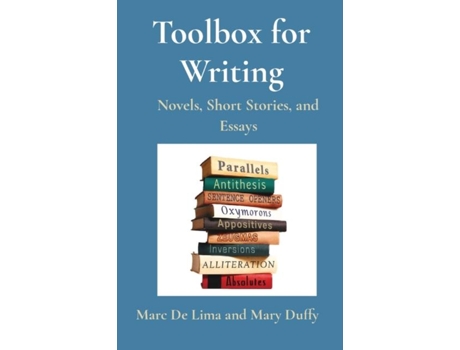 Livro Toolbox For Writing Novels, Short Stories, And Essays De Marciano Guerrero (inglês)
