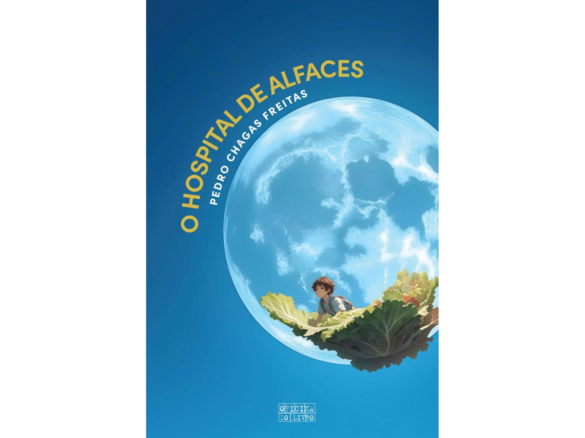 O Hospital De Alfaces (edição Especial) De Pedro Chagas Freitas