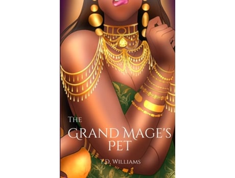 Livro The Grand Mages Pet This Is Not A Love Story De Td Williams (inglês)