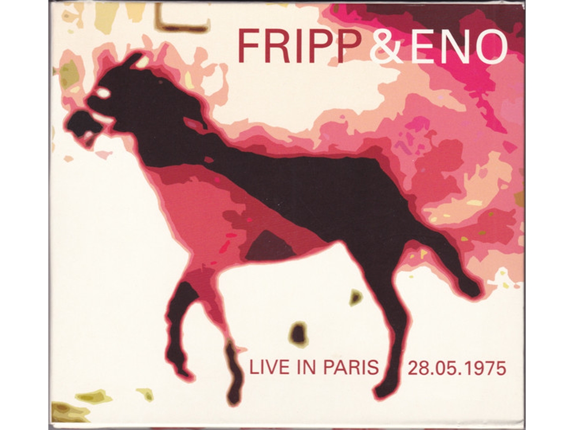 CD Fripp & Eno - Live In Paris 28.05.1975