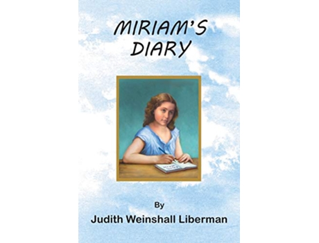Livro Miriams Diary de Judith Weinshall Liberman (Inglês)