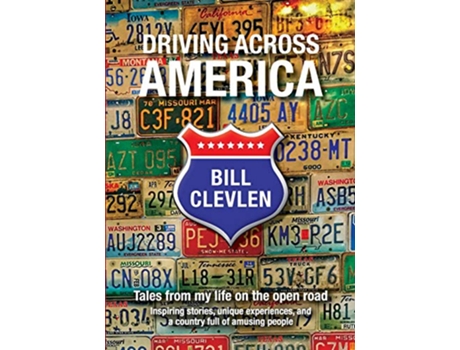 Livro Driving Across America Tales from my life on the open road de Bill Clevlen (Inglês)