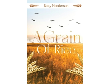 Livro A Grain of Rice de Betty Henderson (Inglês)