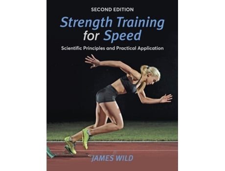 Livro Strength Training for Speed de James Wild (Inglês)