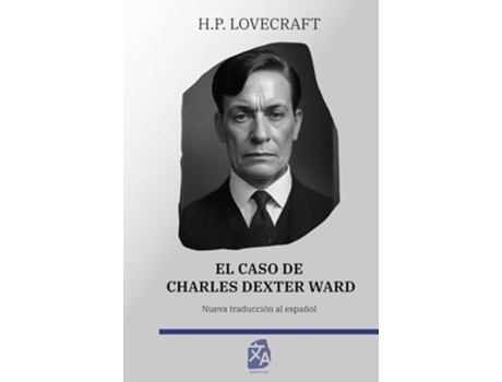 Livro El caso de Charles Dexter Ward de HP Lovecraft (Espanhol - Capa Dura)