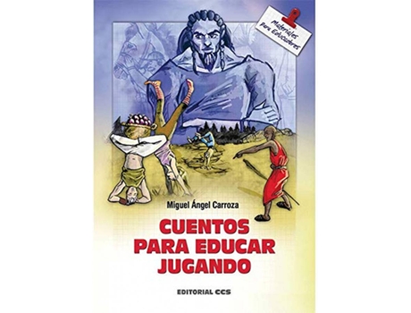 Livro Cuentos Para Educar Jugando de Miguel Ángel Carroza (Espanhol)