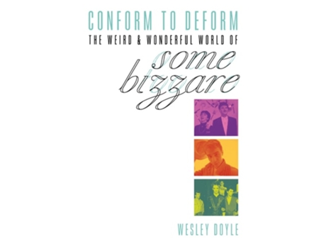 Livro Conform To Deform de Wesley Doyle (Inglês)
