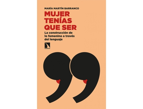 Livro Mujer Tenías Que Ser de María Martín Barranco (Espanhol)
