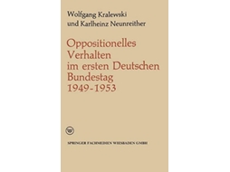Livro Oppositionelles Verhalten Im Ersten Deutschen Bundestag De Wolfgang Kralewski E Karlheinz Neunreither (alemão)
