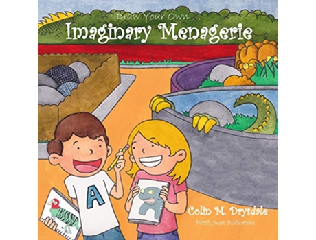 Livro Draw Your Own Imaginary Menagerie de Colin M Drysdale (Inglês)