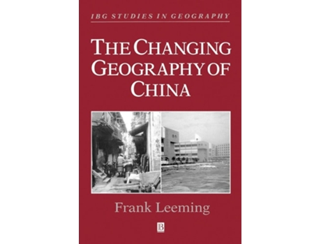 Livro The Changing Geography of China de Frank Leeming ( Inglês )