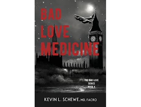 Livro Bad Love Medicine BOOK4 de Kevin L Schewe Md (Inglês)