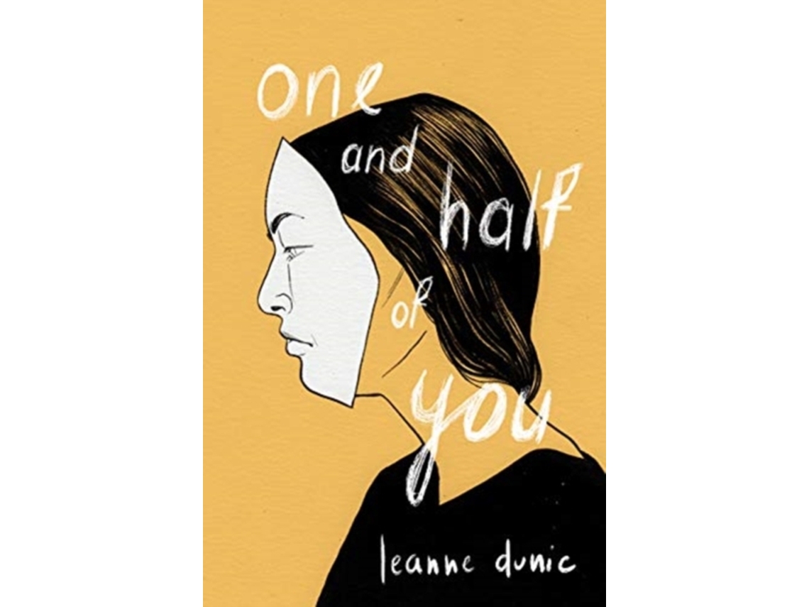 Livro One and Half of You de Leanne Dunic (Inglês)