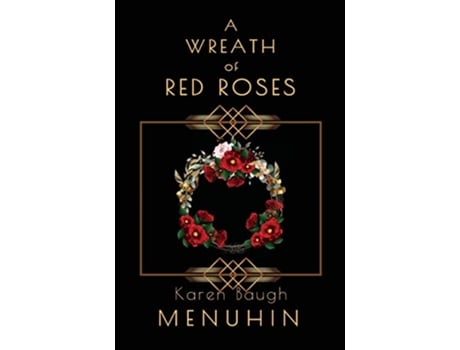 Livro A Wreath of Red Roses Heathcliff Lennox Investigates de Karen Baugh Menuhin (Inglês)