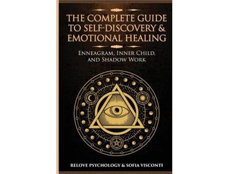Livro The Complete Guide to Self-Discovery amp Emotional Healing Enneagram, Inner Child, and Shadow Work 3 Books in 1 de Sofia Visconti (Inglês)