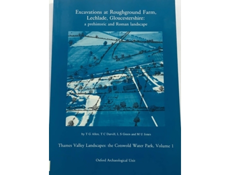 Livro Excavations at Roughground Farm, Lechlade, Gloucestershire de T G Allen (Inglês)