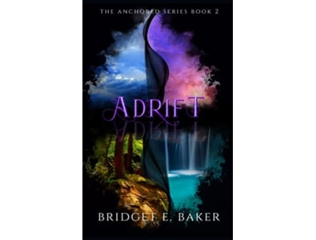 Livro Adrift The Anchored Series de Bridget E Baker (Inglês)
