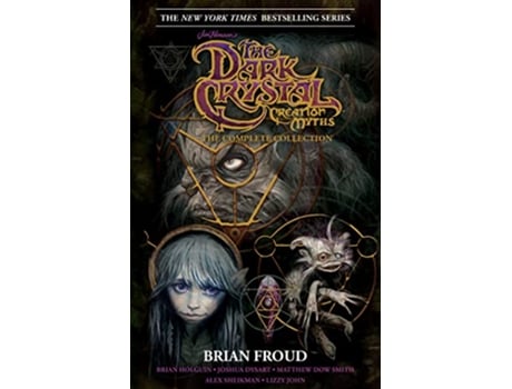 Livro Jim Hensons The Dark Crystal Creation Myths de Brian Holguin, Joshua Dysart et al. (Inglês - Capa Dura)