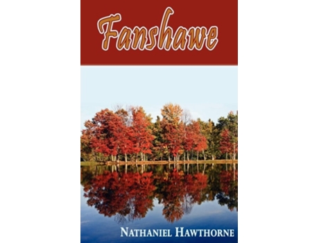 Livro Fanshawe De Nathaniel Hawthorne (inglês)