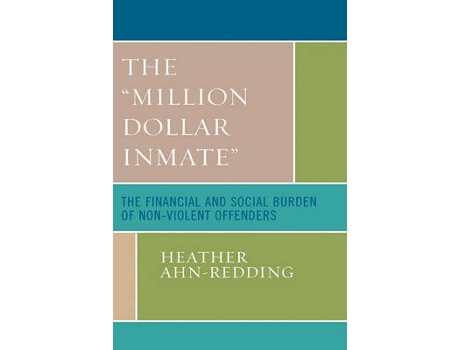 Livro the 'million dollar inmate' de heather ahn-redding (inglês)