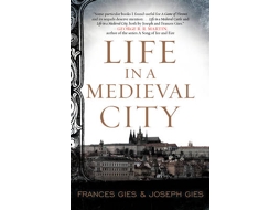Livro Life in a Medieval City de Frances Gies e Joseph Gies (Inglês)