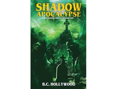 Livro Shadow Apocalypse de B C Hollywood (Inglês)