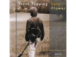 CD Topping,Steve - Late Flower (1CD)
