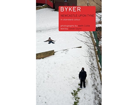 Livro Byker Newcastle upon Tyne de Sarah Glynn (Inglês)