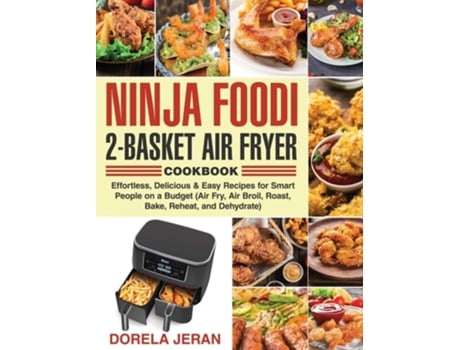 Livro Ninja Foodi 2-Basket Air Fryer Cookbook de Dr Dorela Jeran (Inglês - Capa Dura)