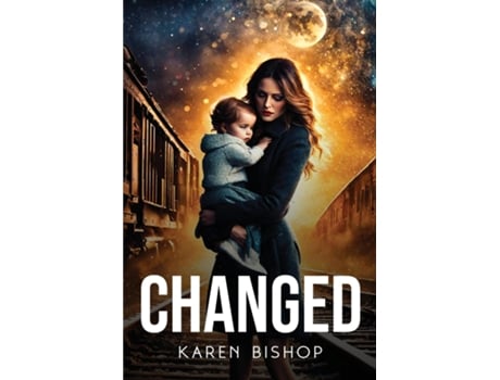 Livro Changed de Karen Bishop (Inglês)