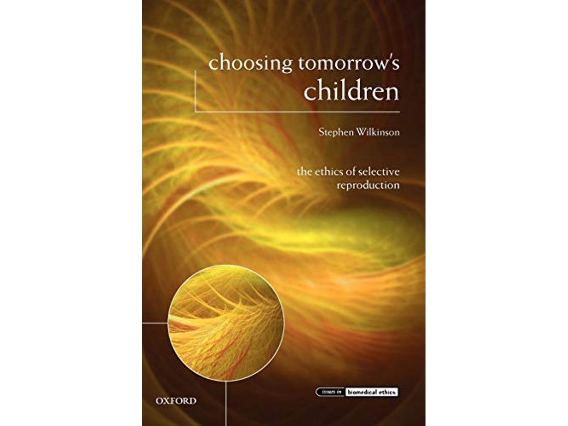 Livro Choosing Tomorrows Children de Stephen Wilkinson (Inglês)