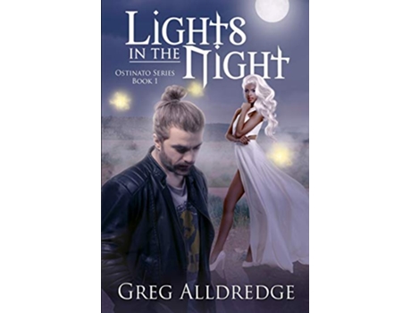 Livro Lights in the Night The Ostinato Series Book One de Greg Alldredge (Inglês)
