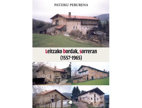 Livro Leitzako Bordak, Sorreran de Patziku Perurena Loiarte (Basco)