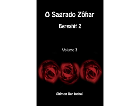 Livro O Sagrado Zôhar - Bereshit 2 - Volume 3 De Shimon Bar Iochai (inglês)