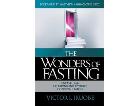 Livro The Wonders of Fasting de Victor I Iruobe (Inglês)